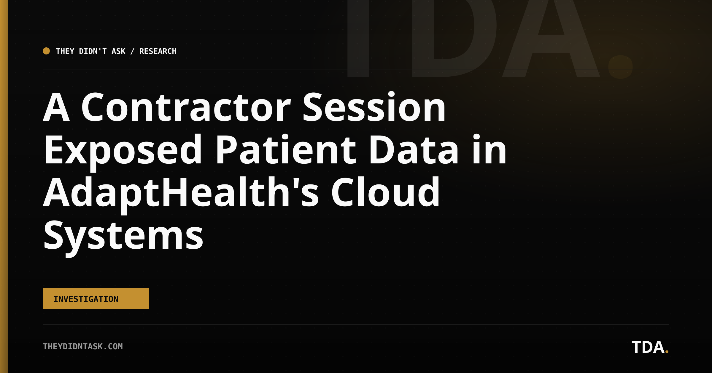A Contractor Session Exposed Patient Data in AdaptHealth’s Cloud Systems