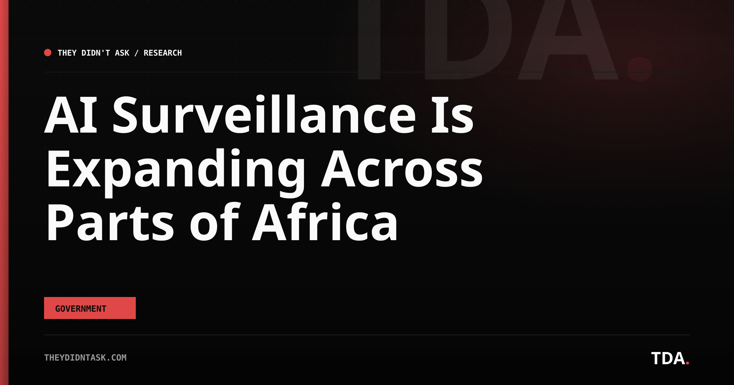 AI Surveillance Is Expanding Across Parts of Africa