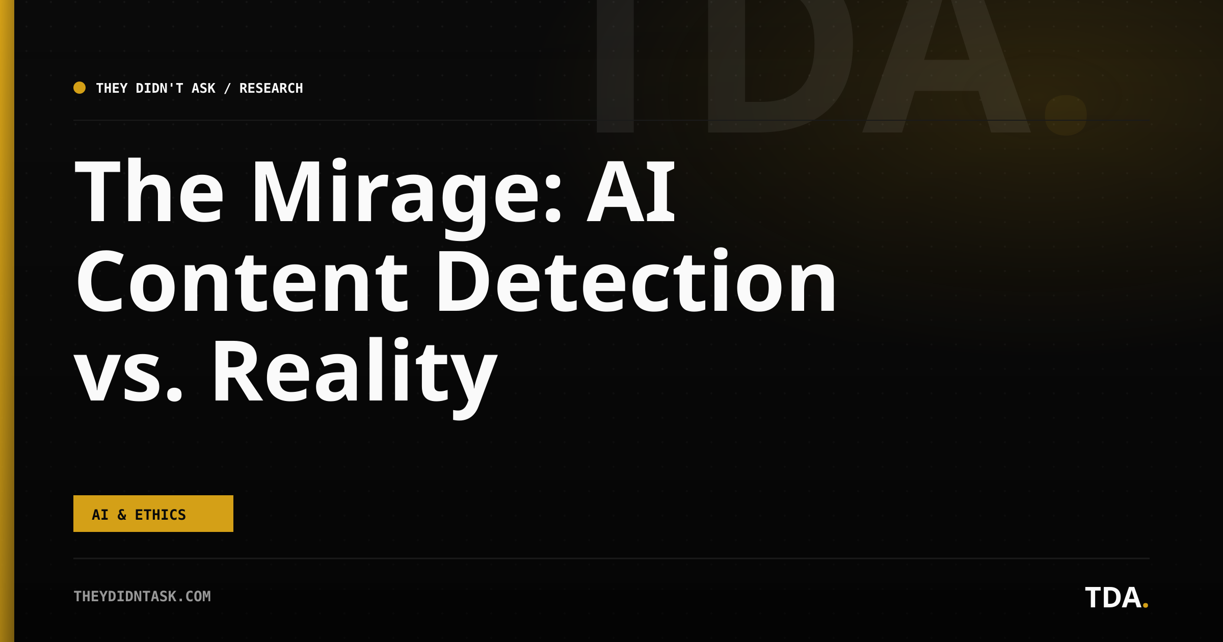 The Mirage: AI Content Detection vs. Reality