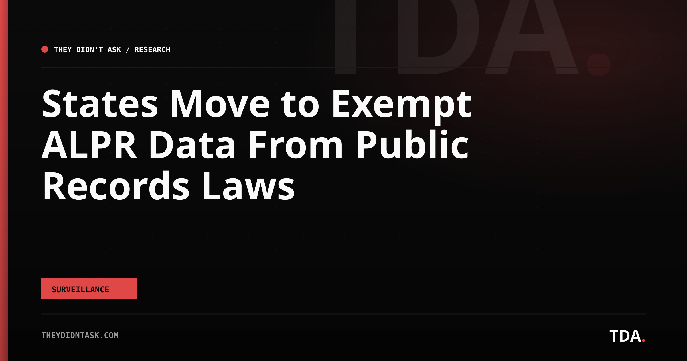 States Move to Exempt ALPR Data From Public Records Laws