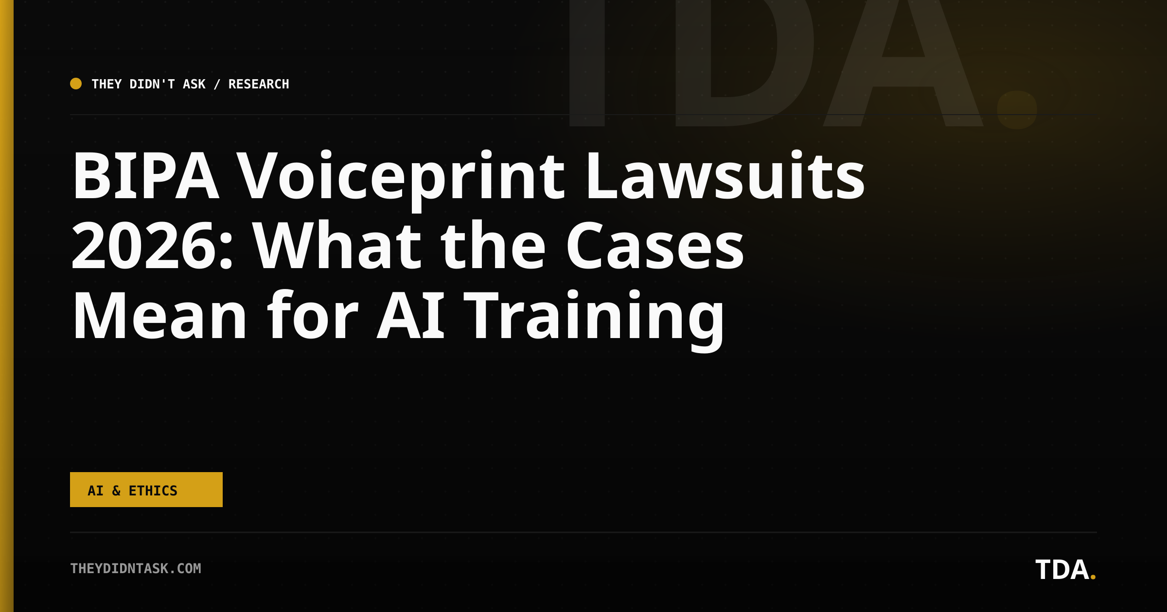 BIPA Voiceprint Lawsuits 2026: What the Cases Mean for AI Training
