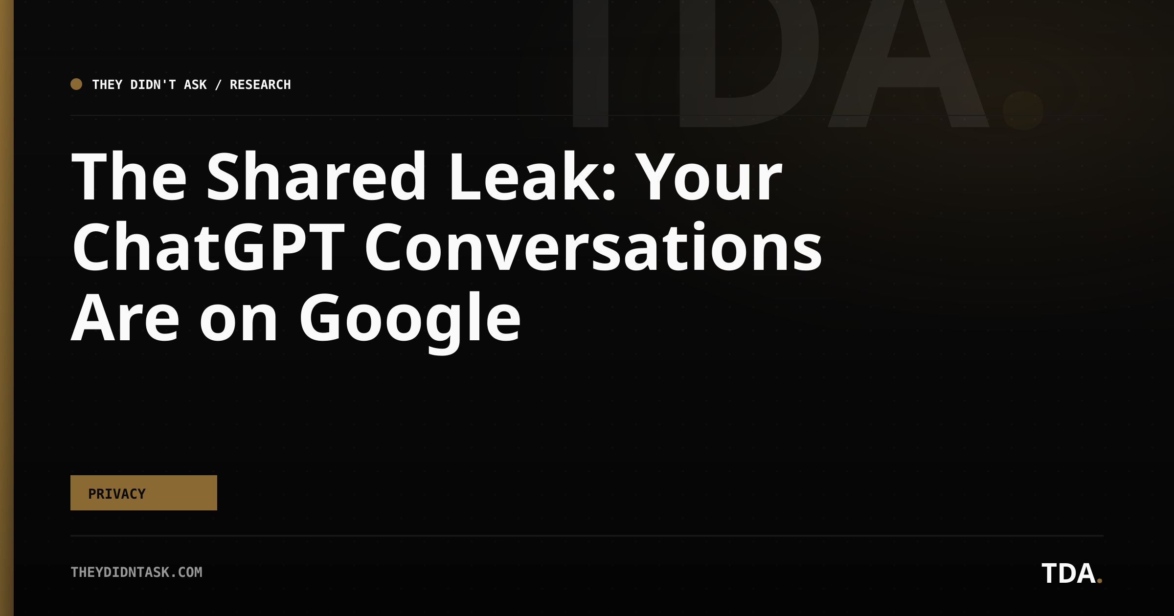 The Shared Leak: Your ChatGPT Conversations Are on Google