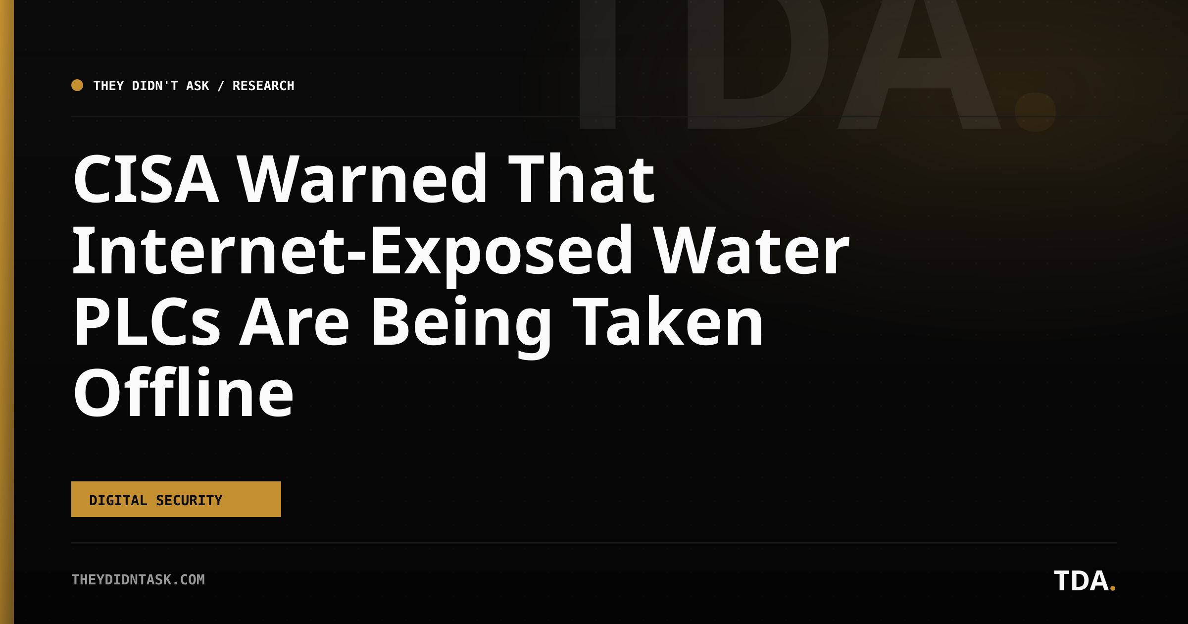 CISA Warned That Internet-Exposed Water PLCs Are Being Taken Offline