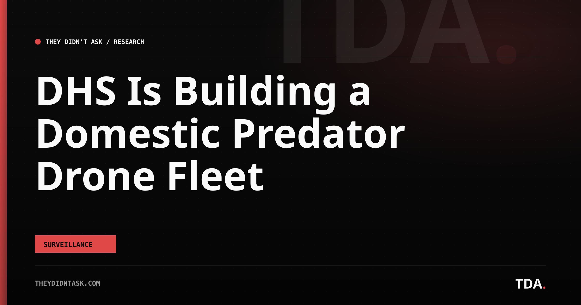 DHS Is Building a Domestic Predator Drone Fleet