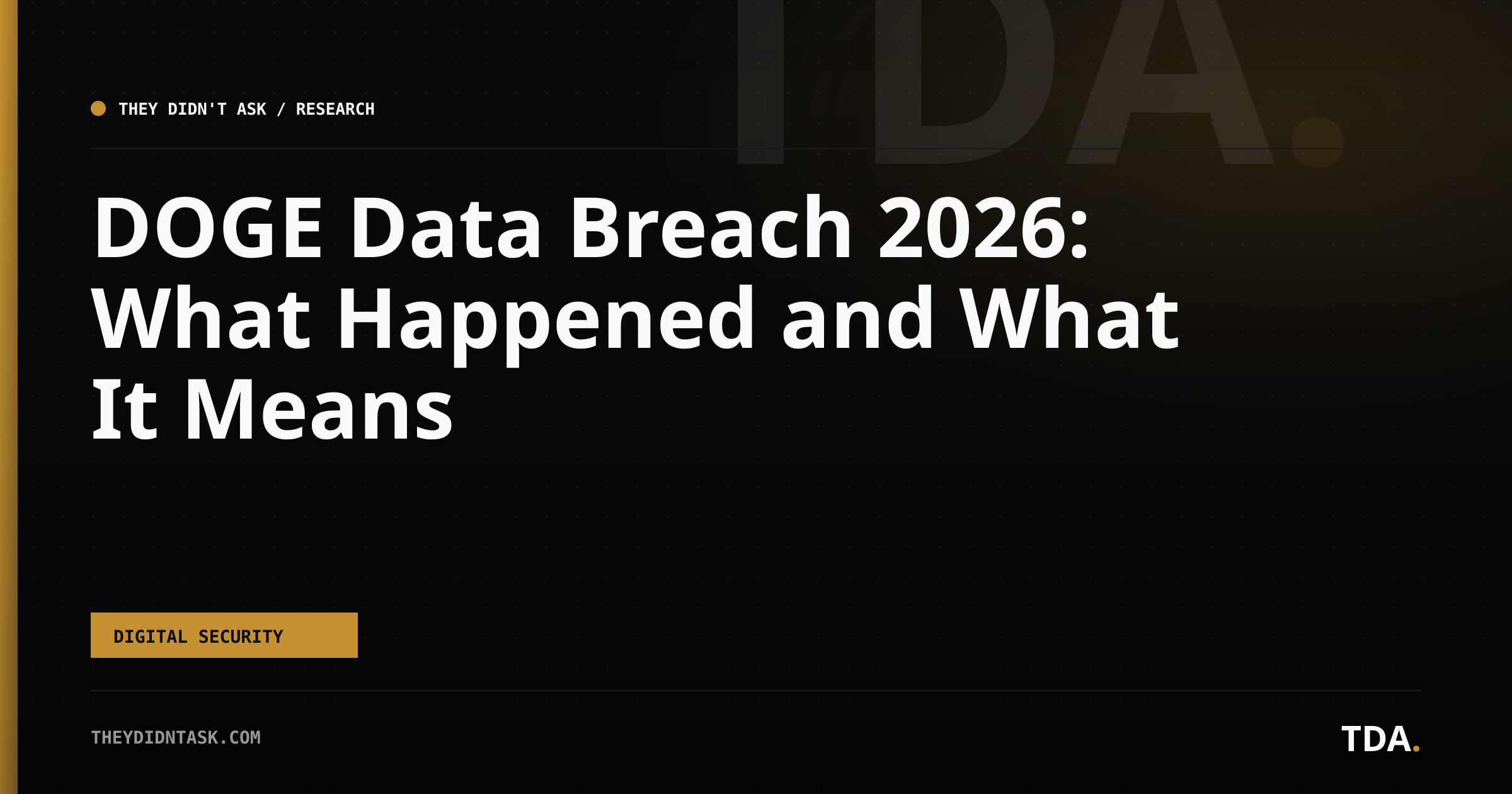 DOGE Data Breach 2026: What Happened and What It Means