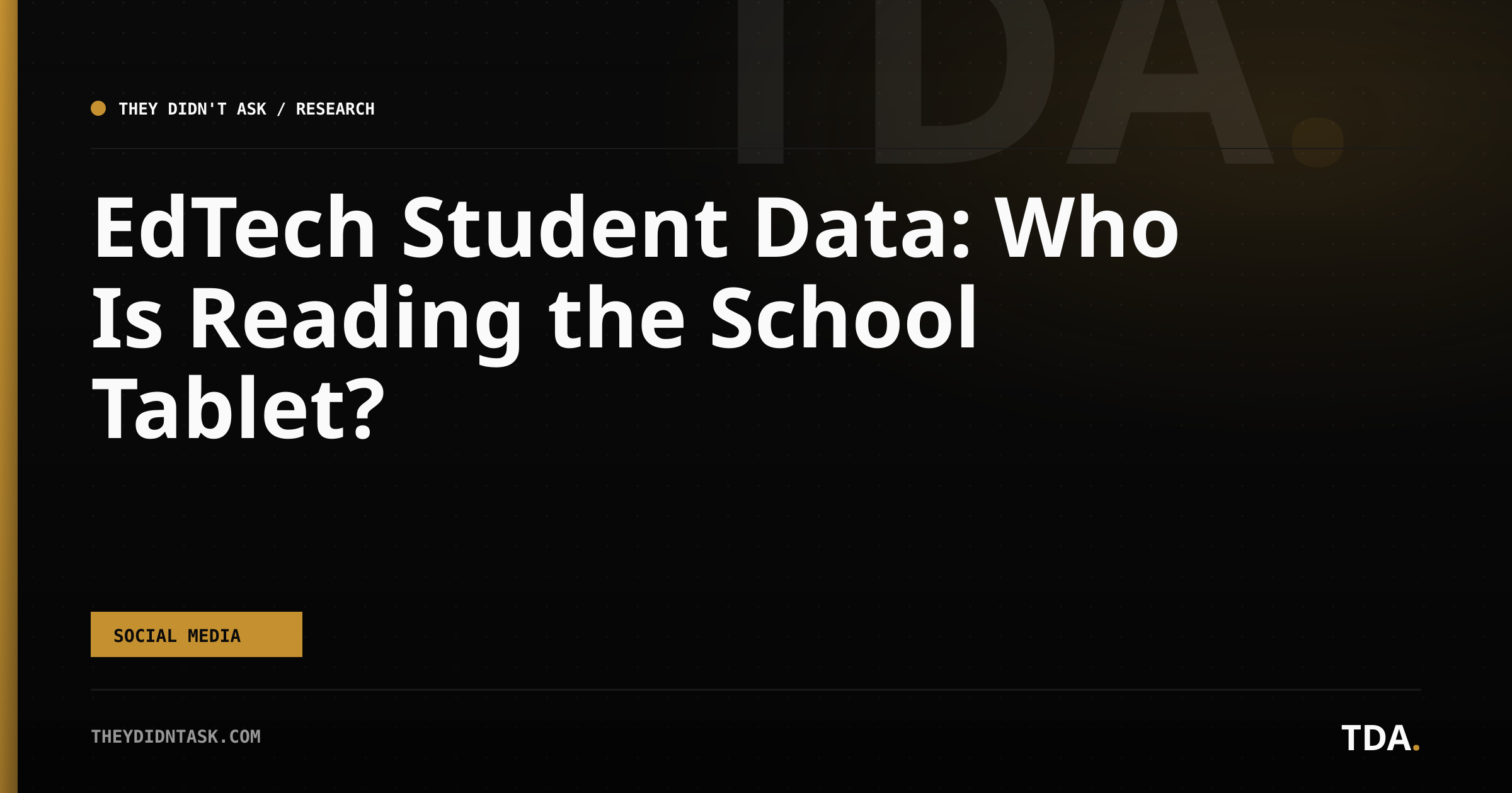 EdTech Student Data: Who Is Reading the School Tablet?
