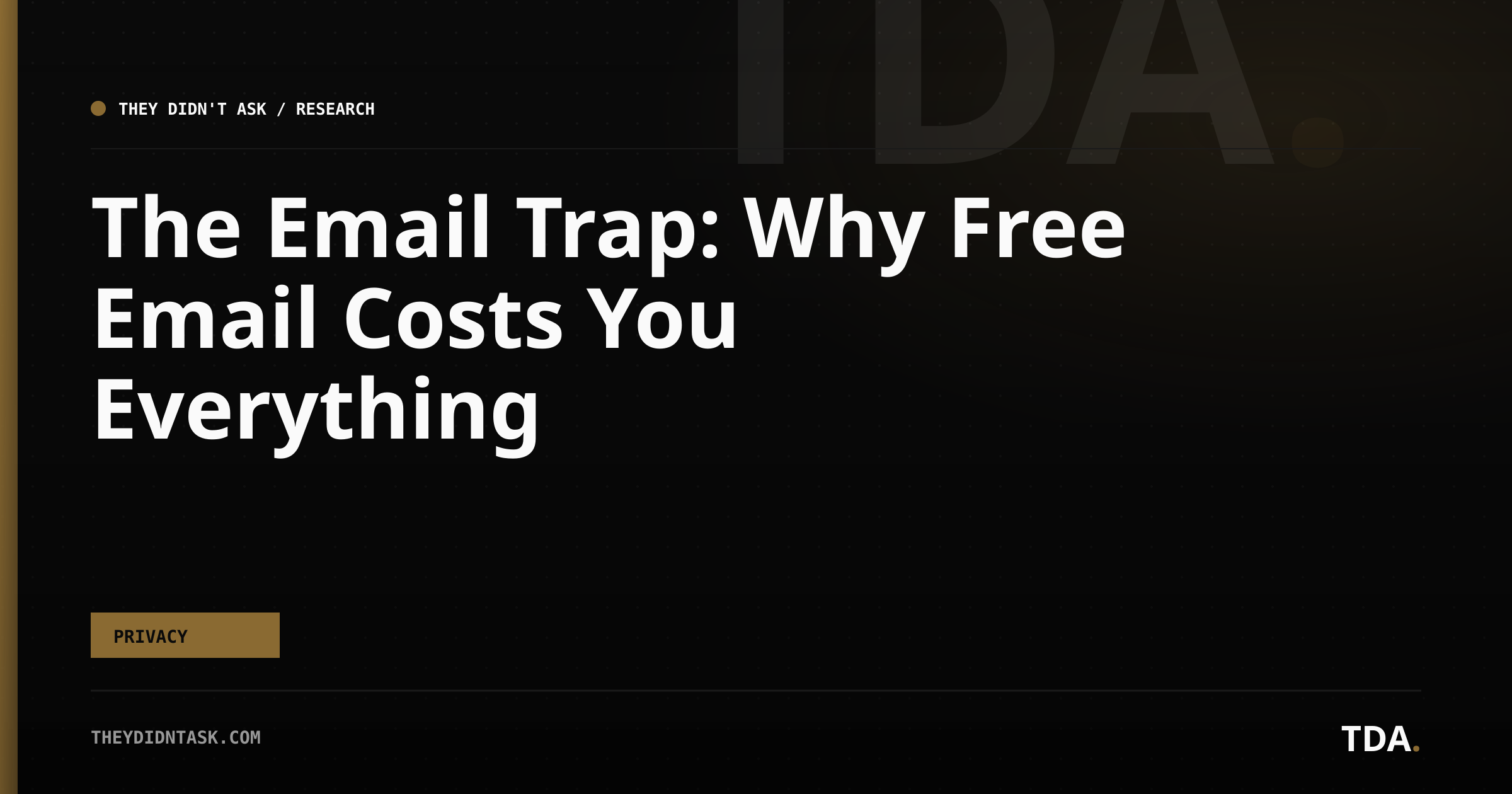 The Email Trap: Why Free Email Costs You Everything