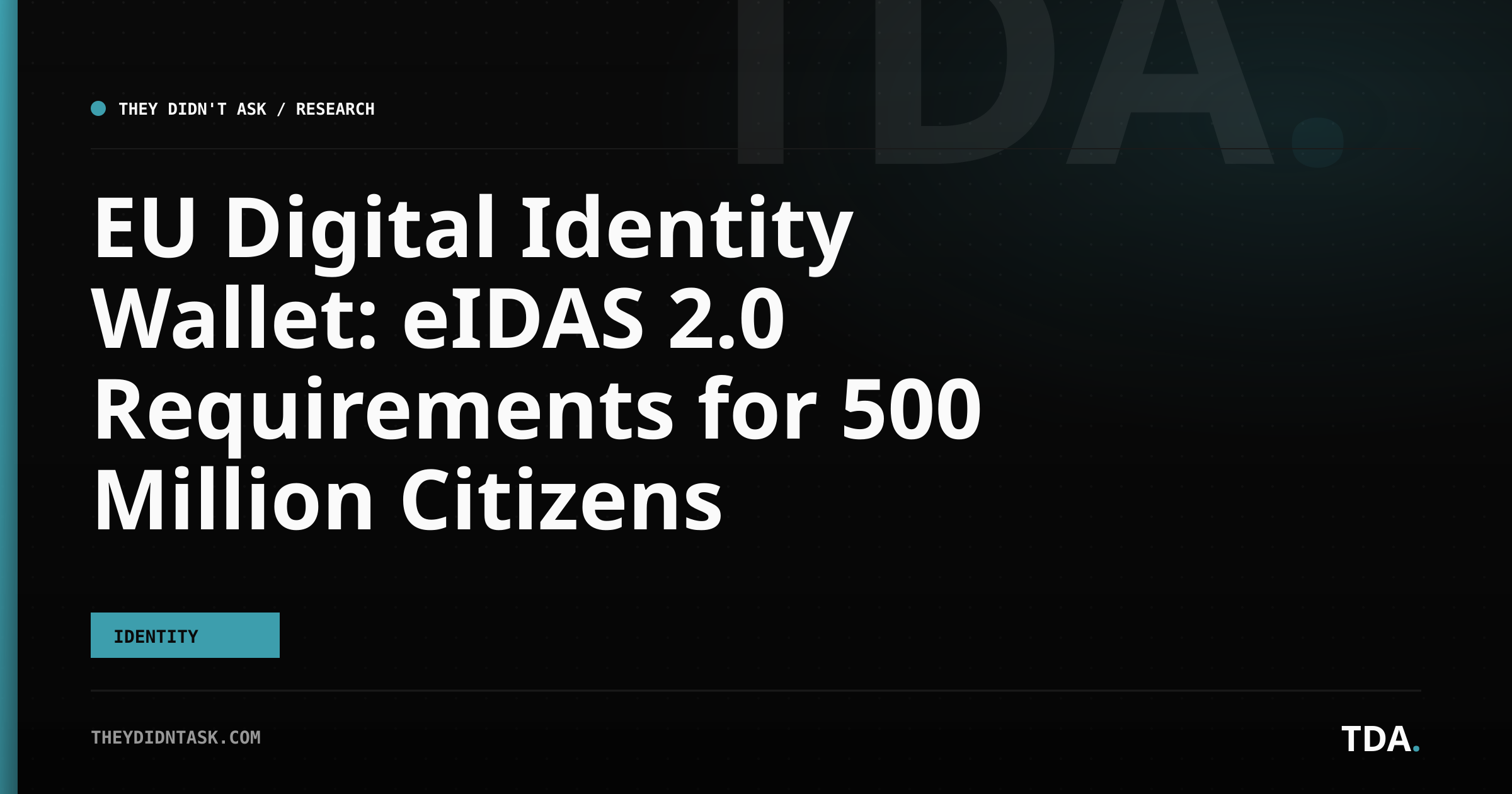 EU Digital Identity Wallet: eIDAS 2.0 Requirements for 500 Million Citizens