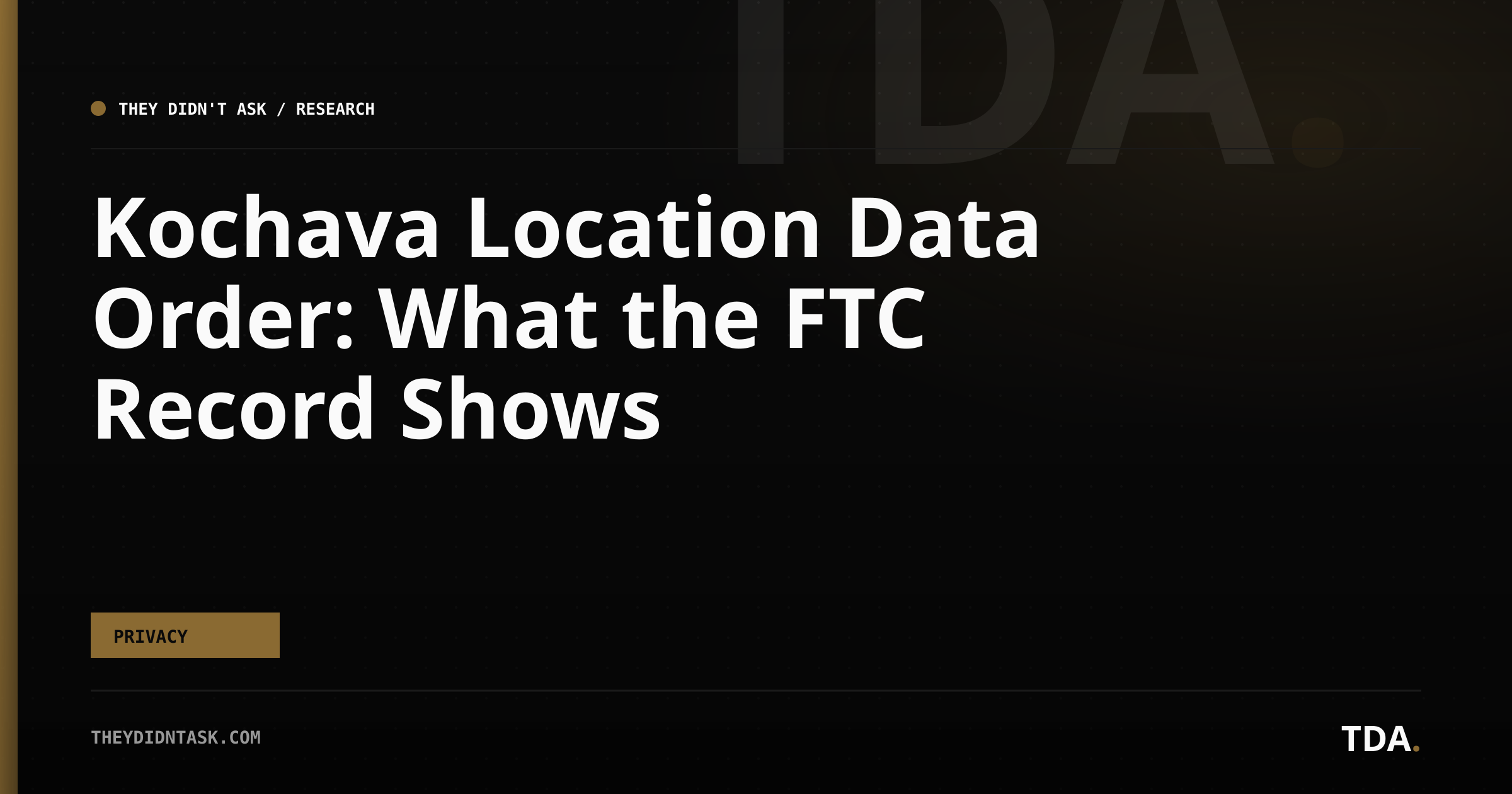 Kochava Location Data Order: What the FTC Record Shows