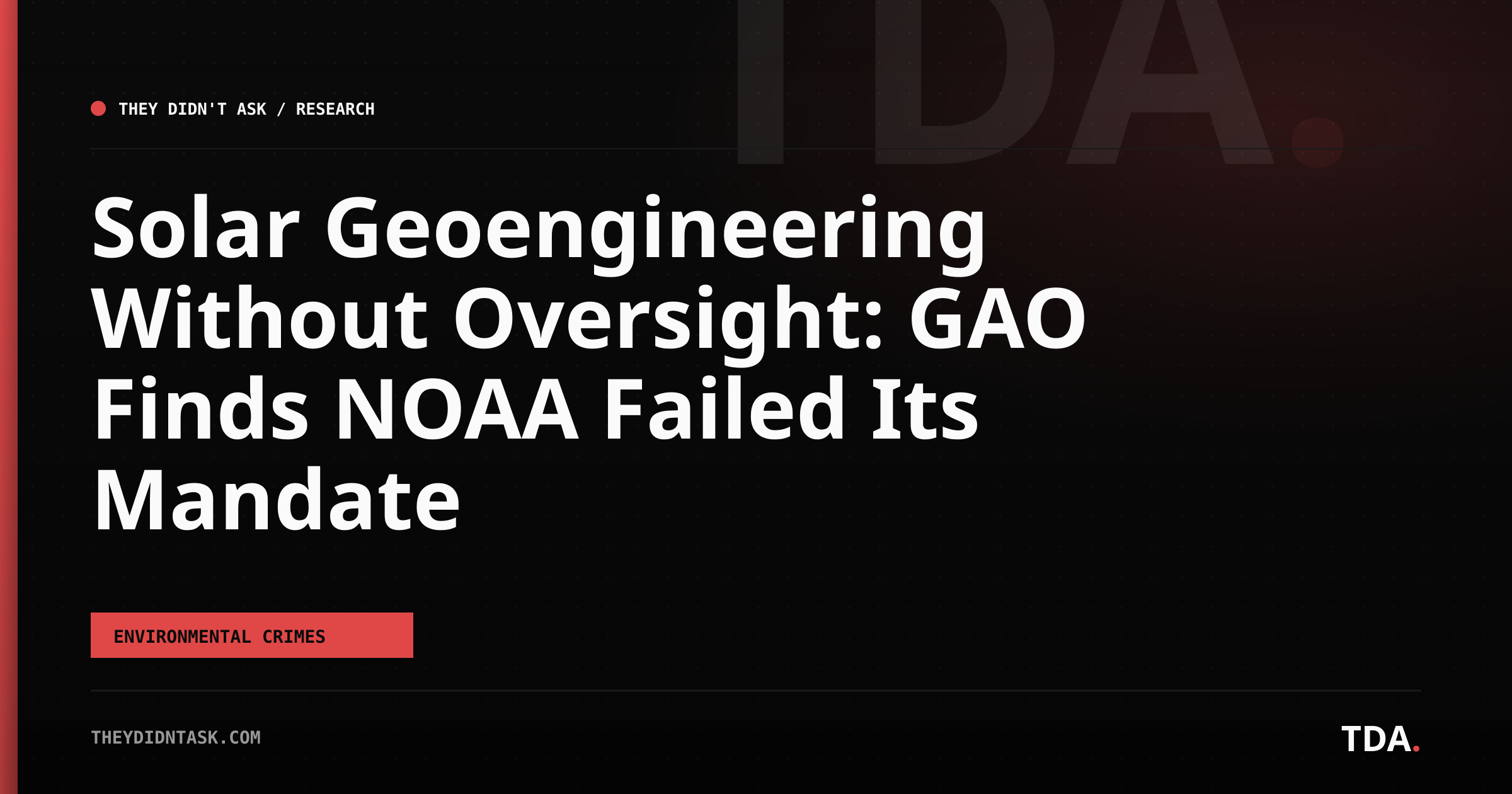 Solar Geoengineering Without Oversight: GAO Finds NOAA Failed Its Mandate