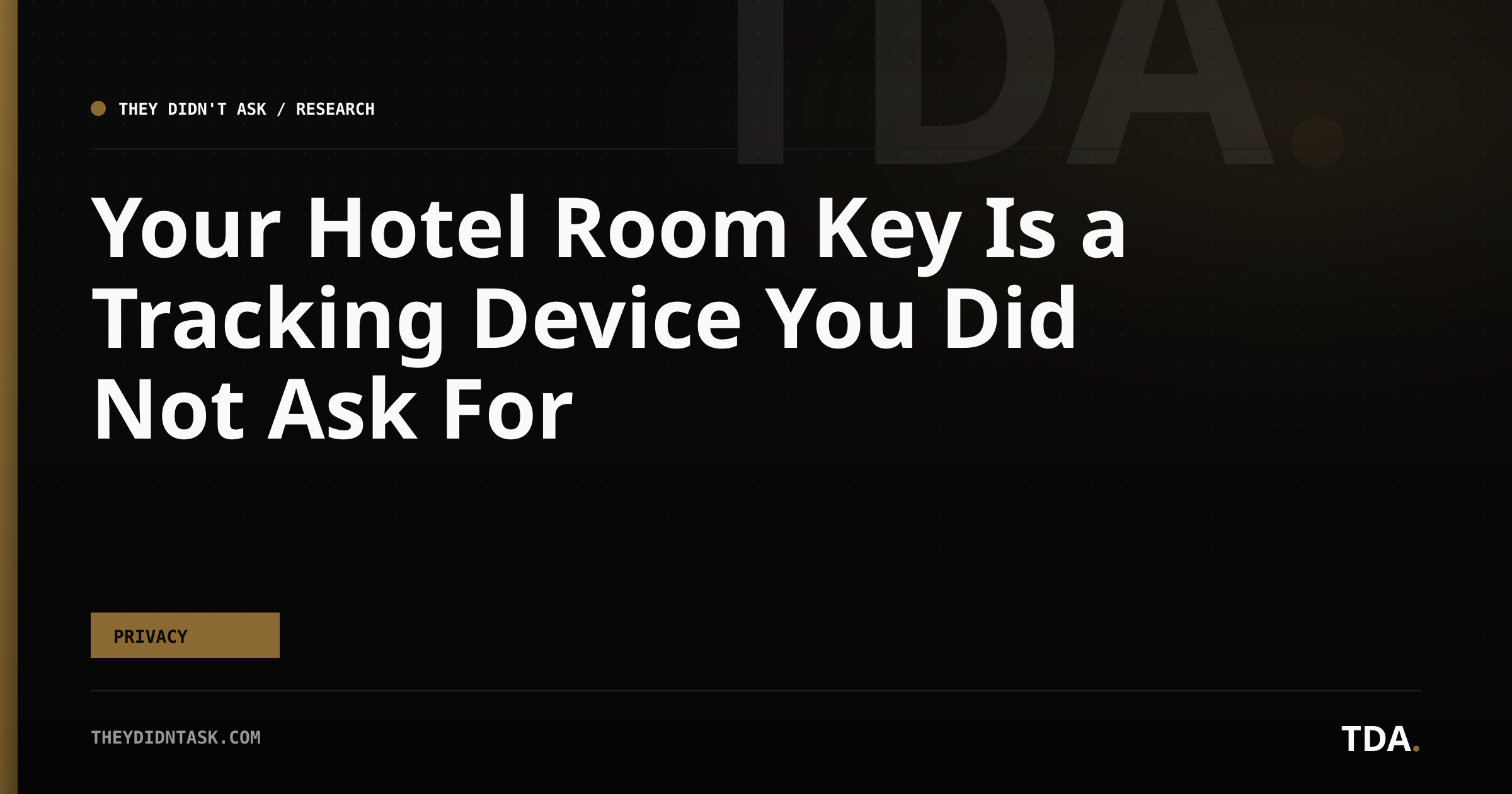 Your Hotel Room Key Is a Tracking Device You Did Not Ask For