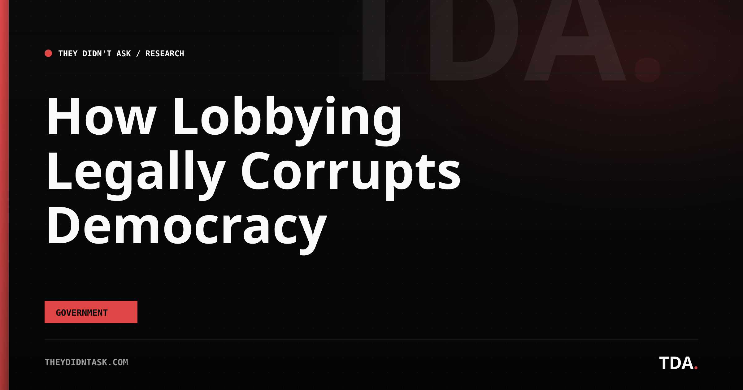 How Lobbying Legally Corrupts Democracy