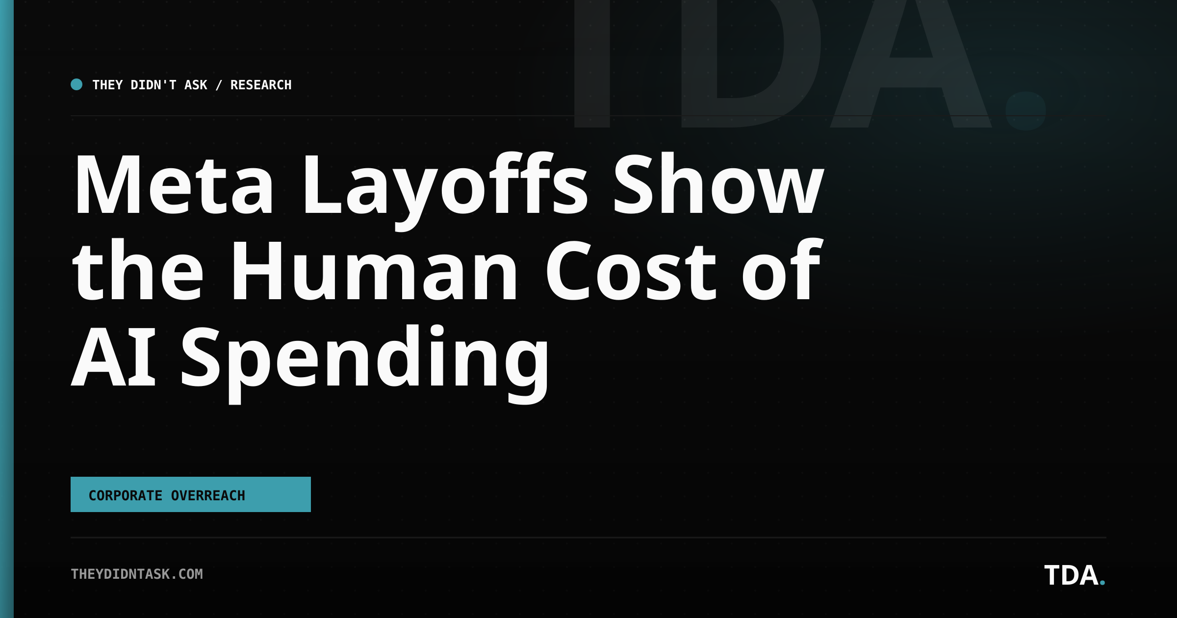 Meta Layoffs Show the Human Cost of AI Spending