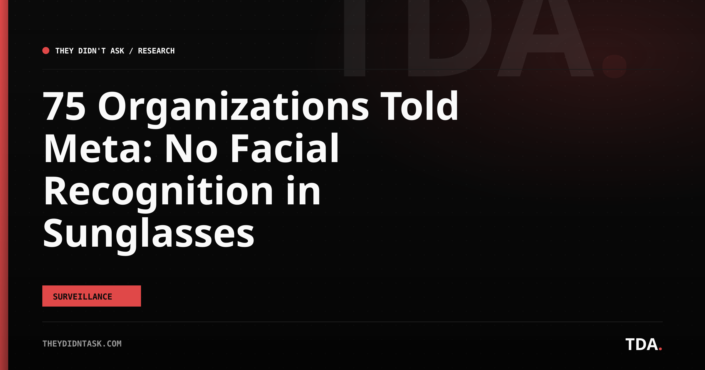 75 Organizations Told Meta: No Facial Recognition in Sunglasses