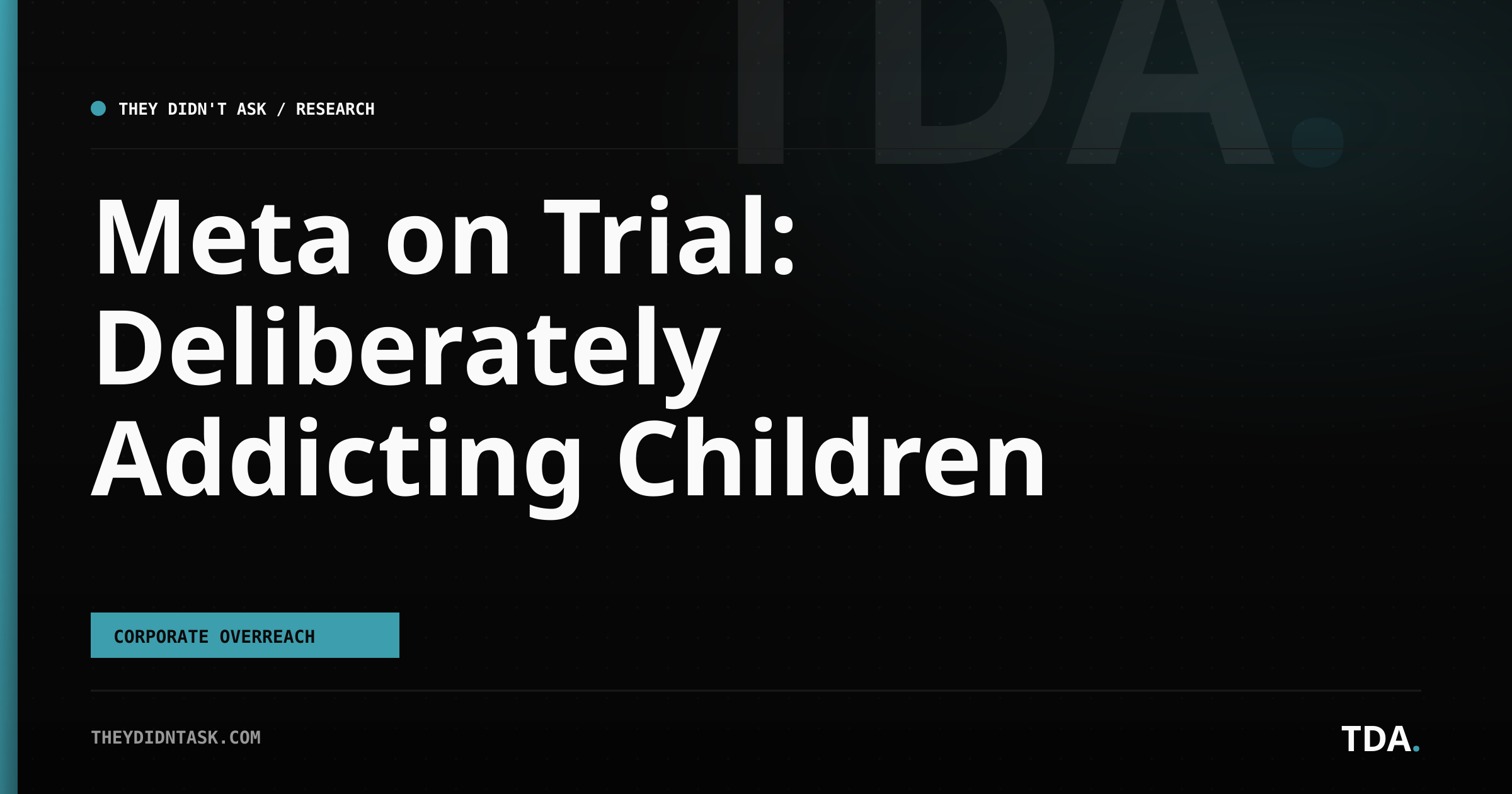 Meta on Trial: Deliberately Addicting Children