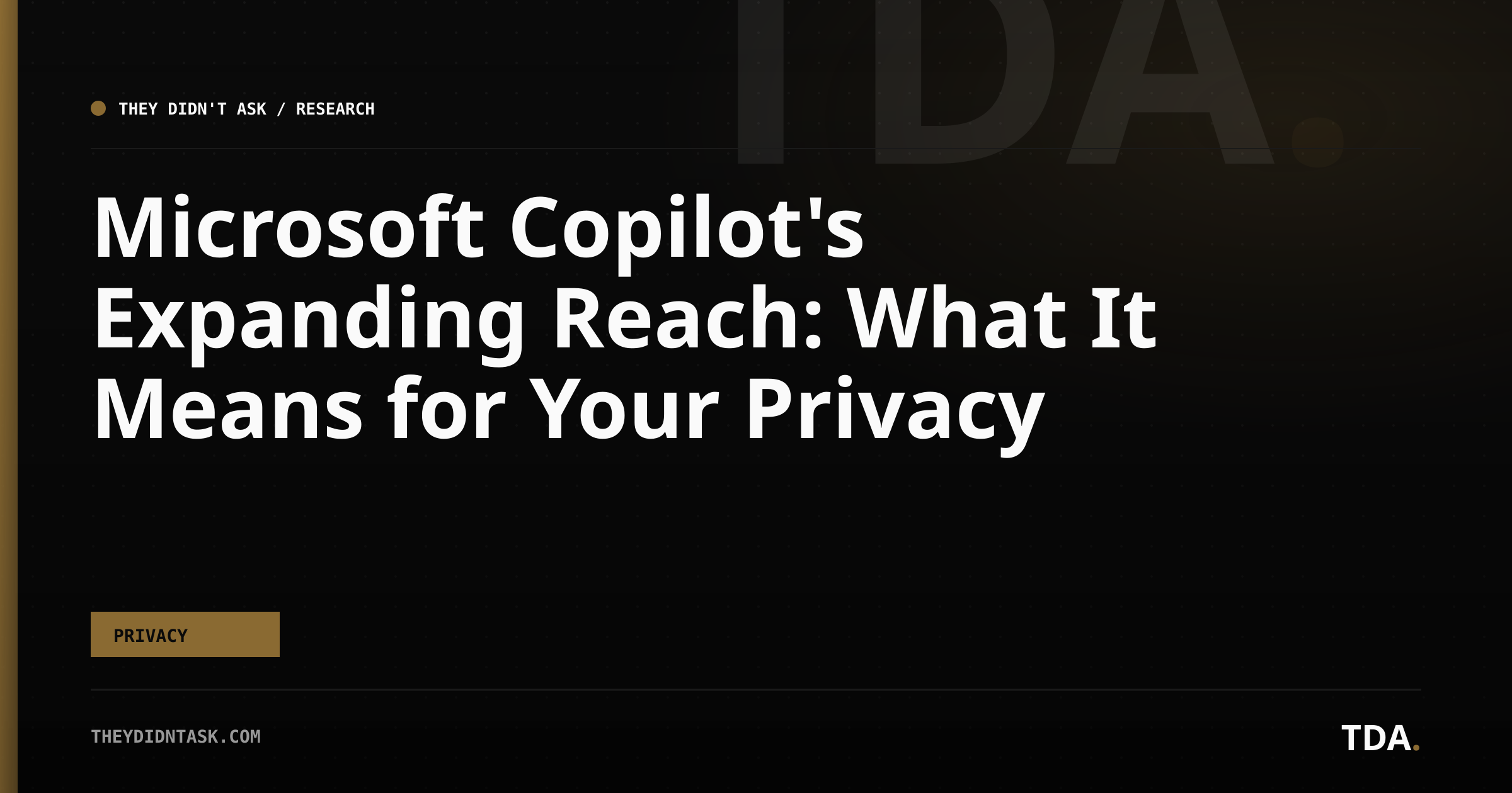 Microsoft Copilot's Expanding Reach: What It Means for Your Privacy