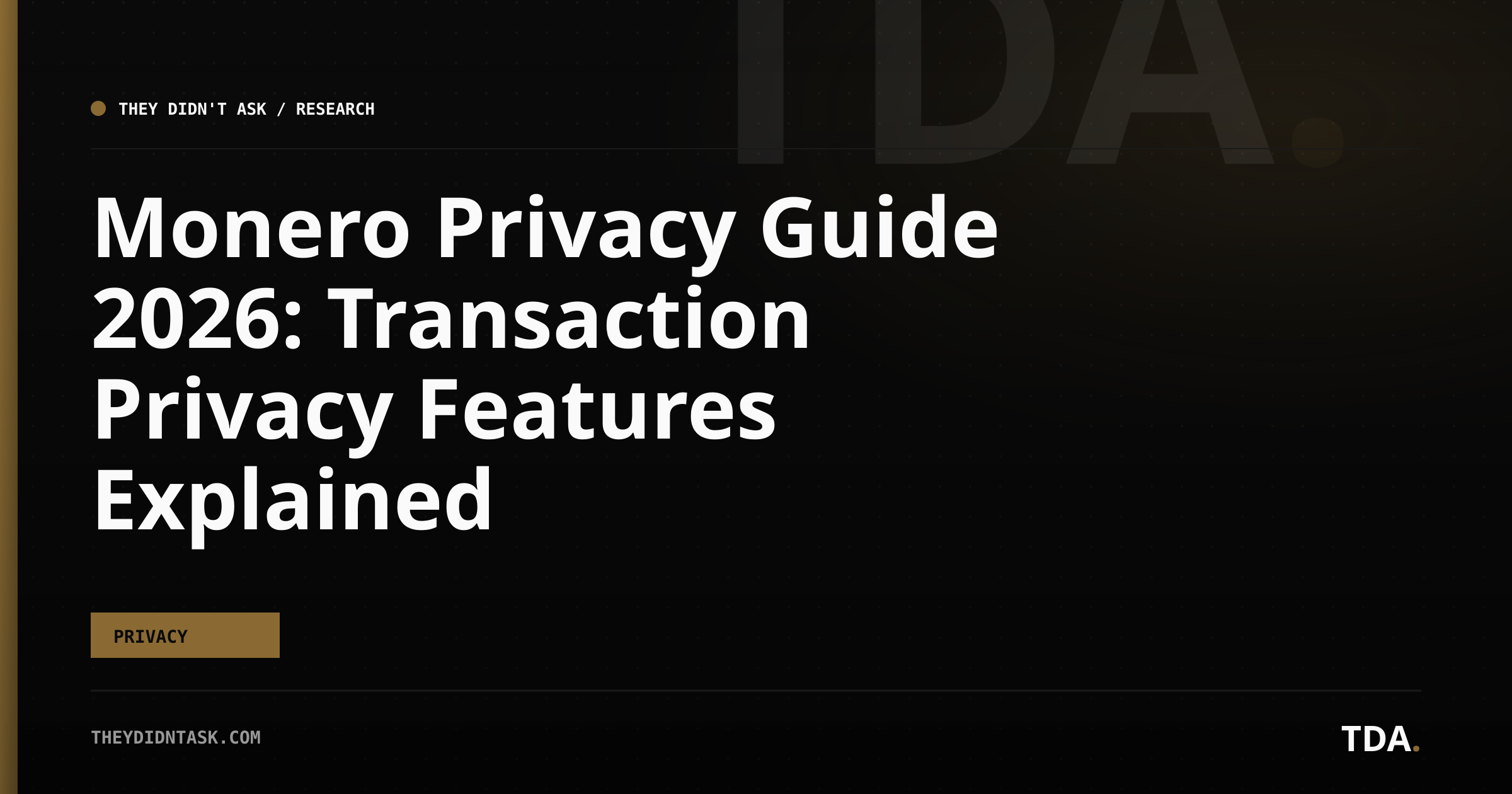 Monero Privacy Guide 2026: Transaction Privacy Features Explained