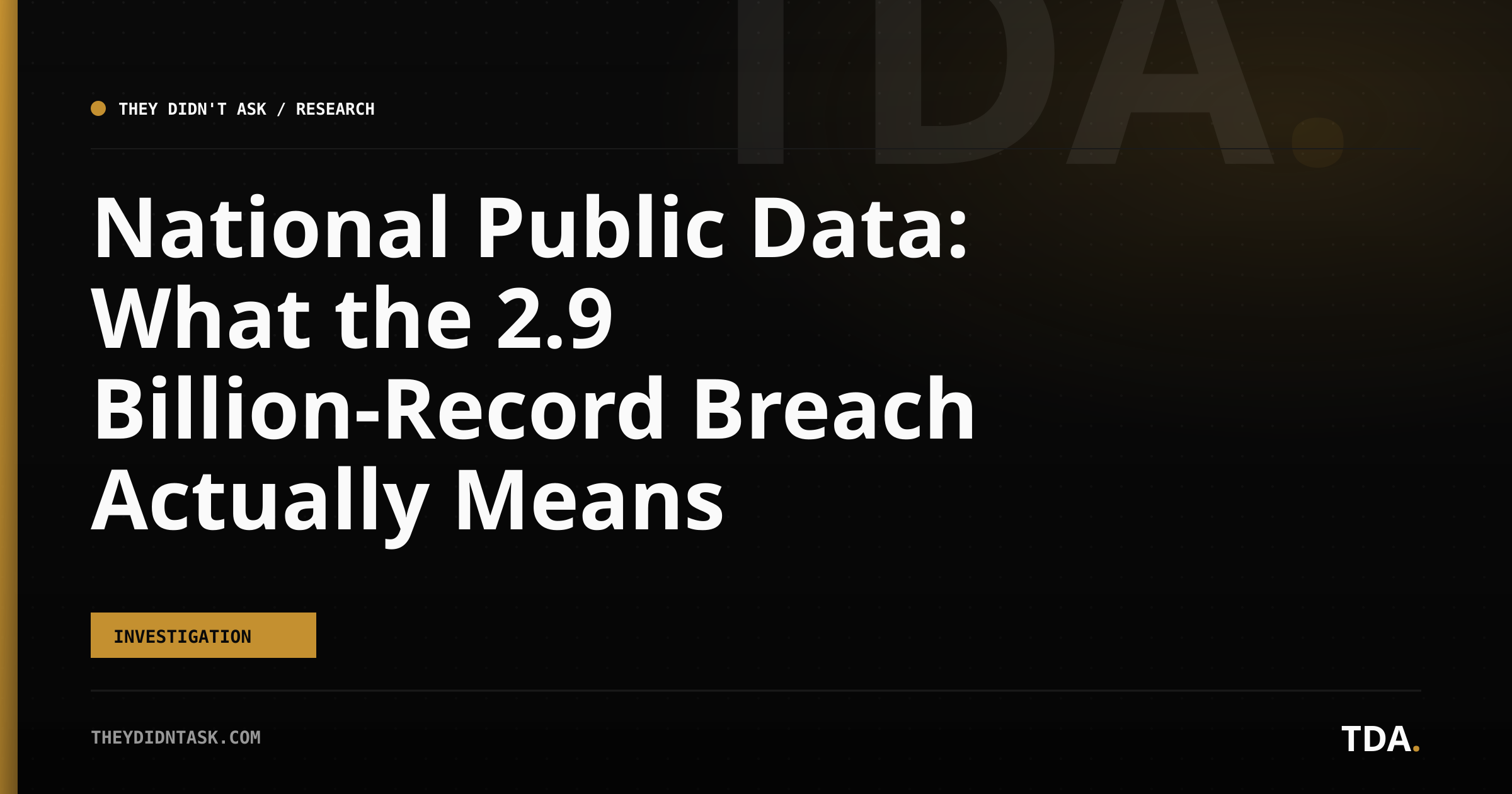 National Public Data: What the 2.9 Billion-Record Breach Actually Means