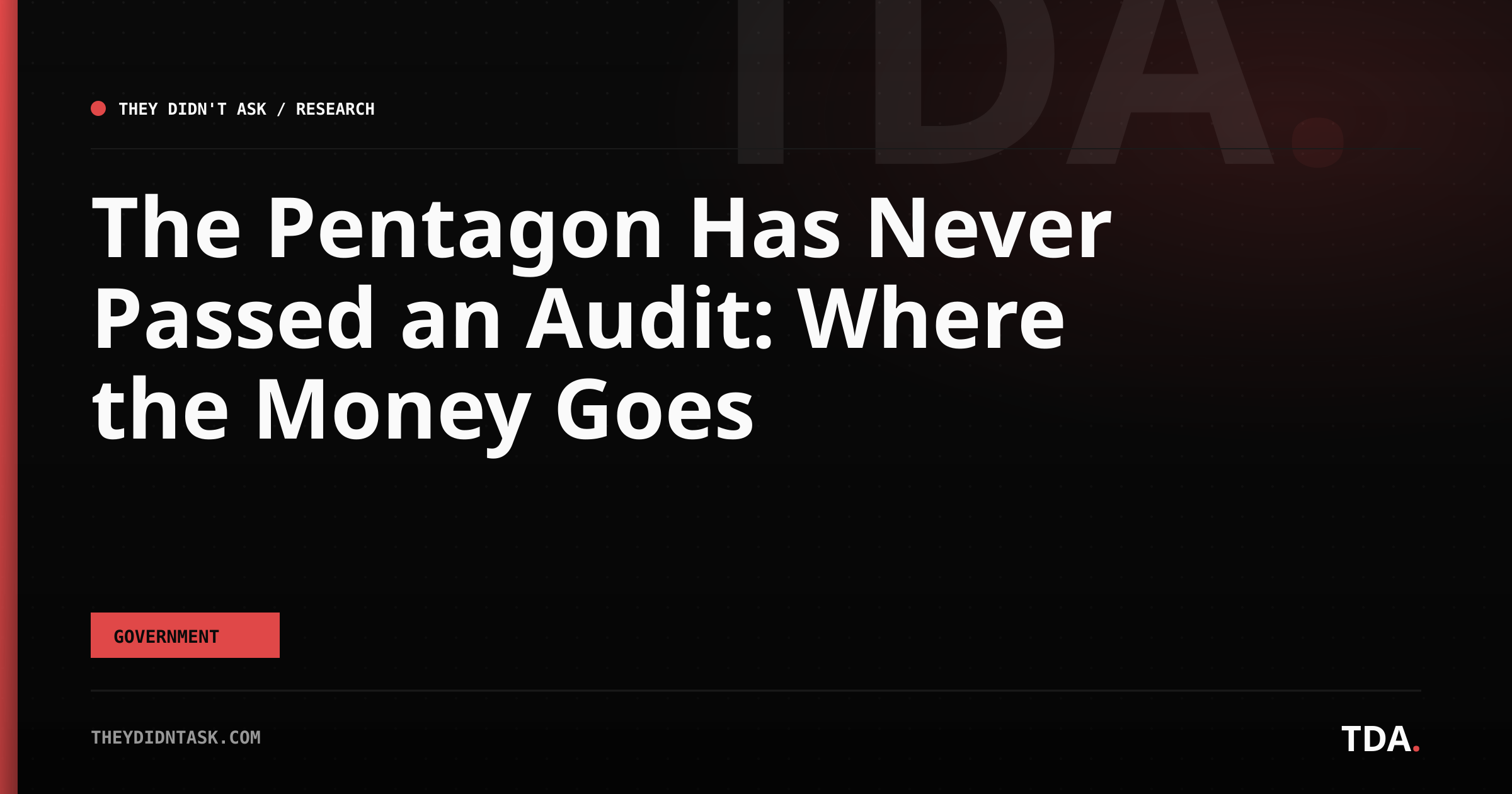 The Pentagon Has Never Passed an Audit: Where the Money Goes