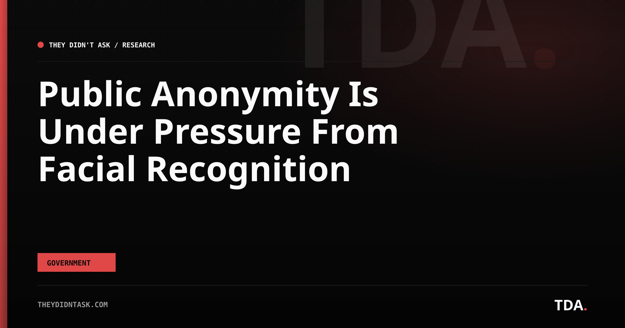 Public Anonymity Is Under Pressure From Facial Recognition