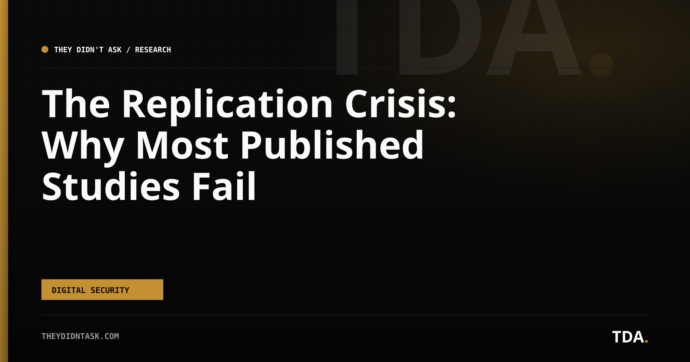The Replication Crisis: Why Most Published Studies Fail