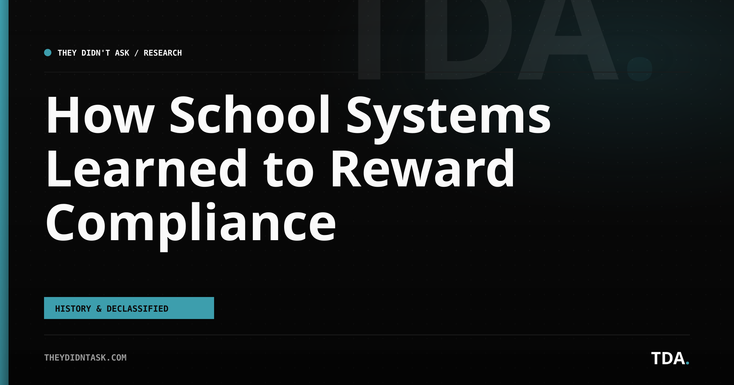 How School Systems Learned to Reward Compliance