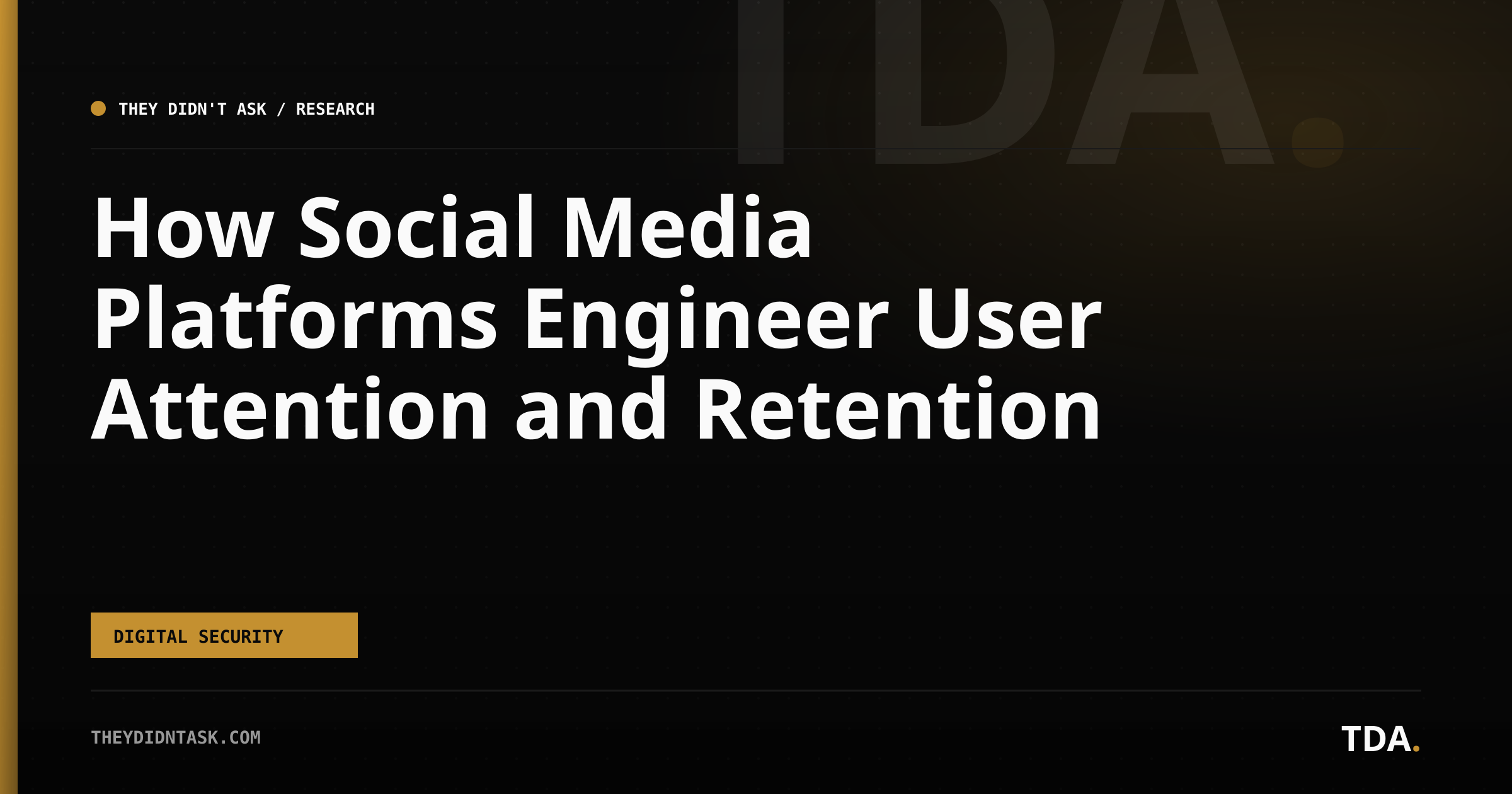 How Social Media Platforms Engineer User Attention and Retention