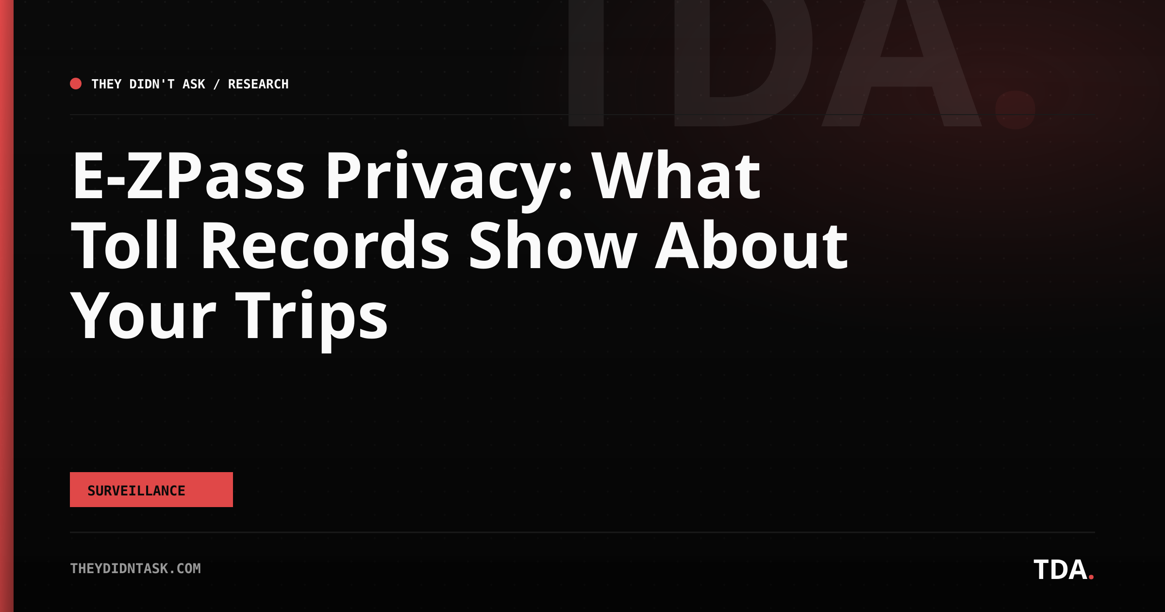 E-ZPass Privacy: What Toll Records Show About Your Trips
