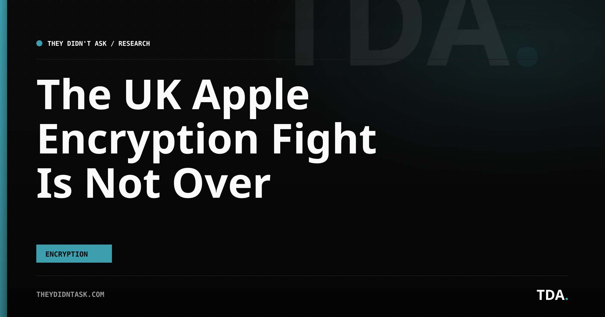 The UK Apple Encryption Fight Is Not Over