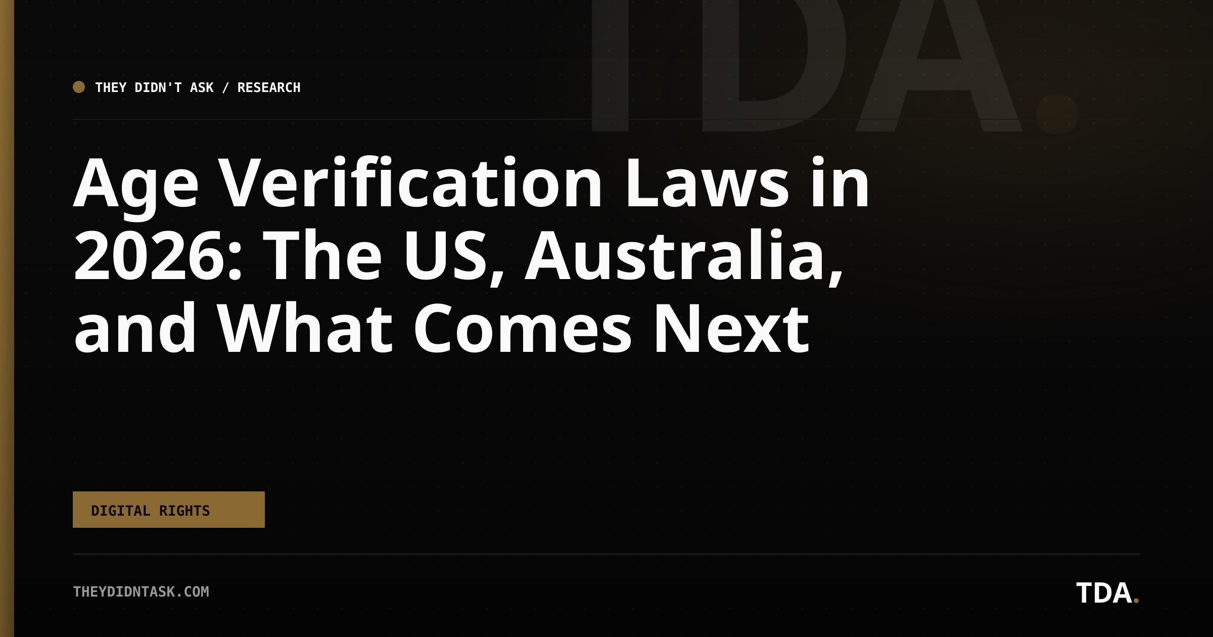 Age Verification Laws in 2026: The US, Australia, and What Comes Next