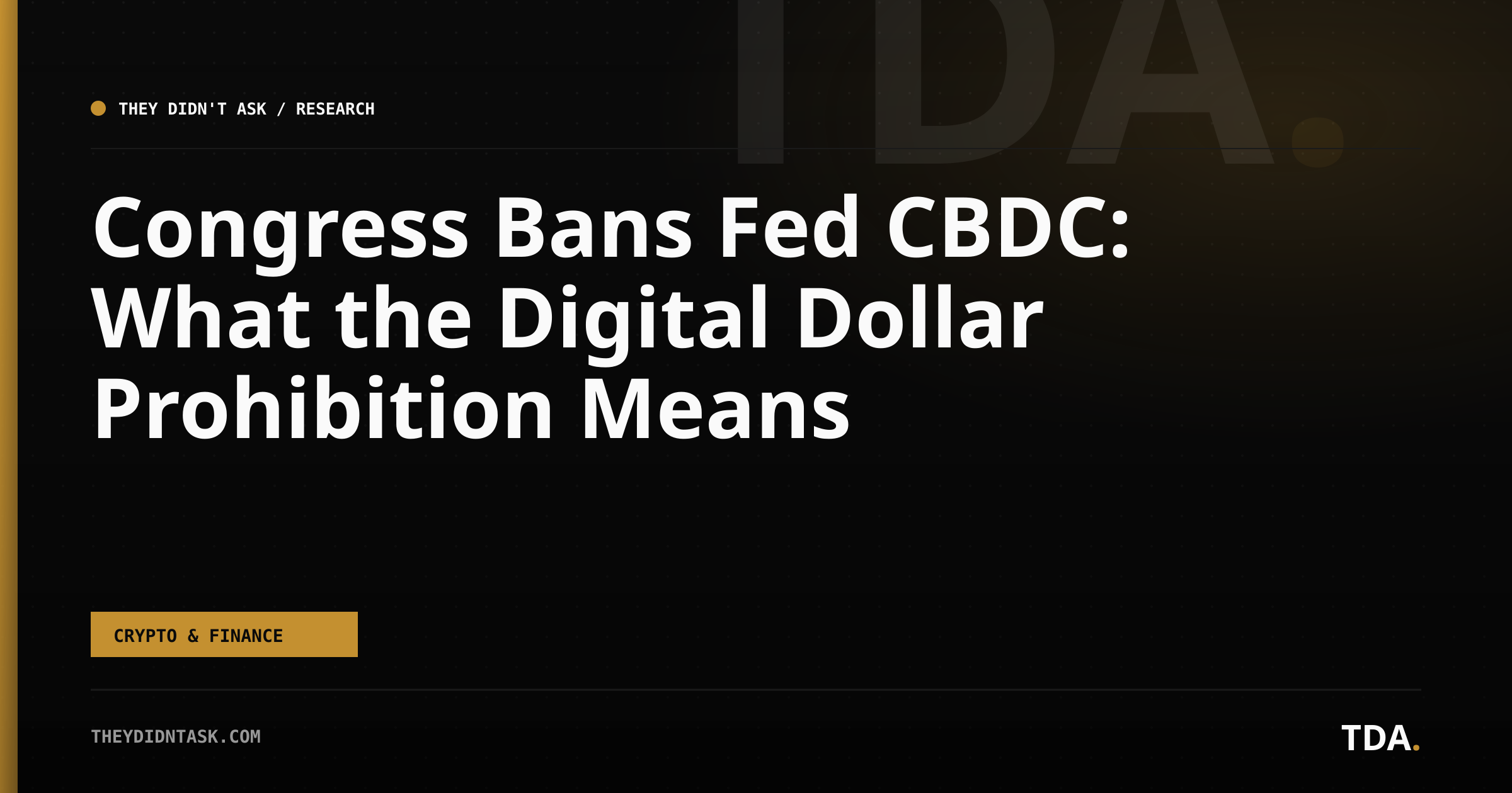Congress Bans Fed CBDC: What the Digital Dollar Prohibition Means
