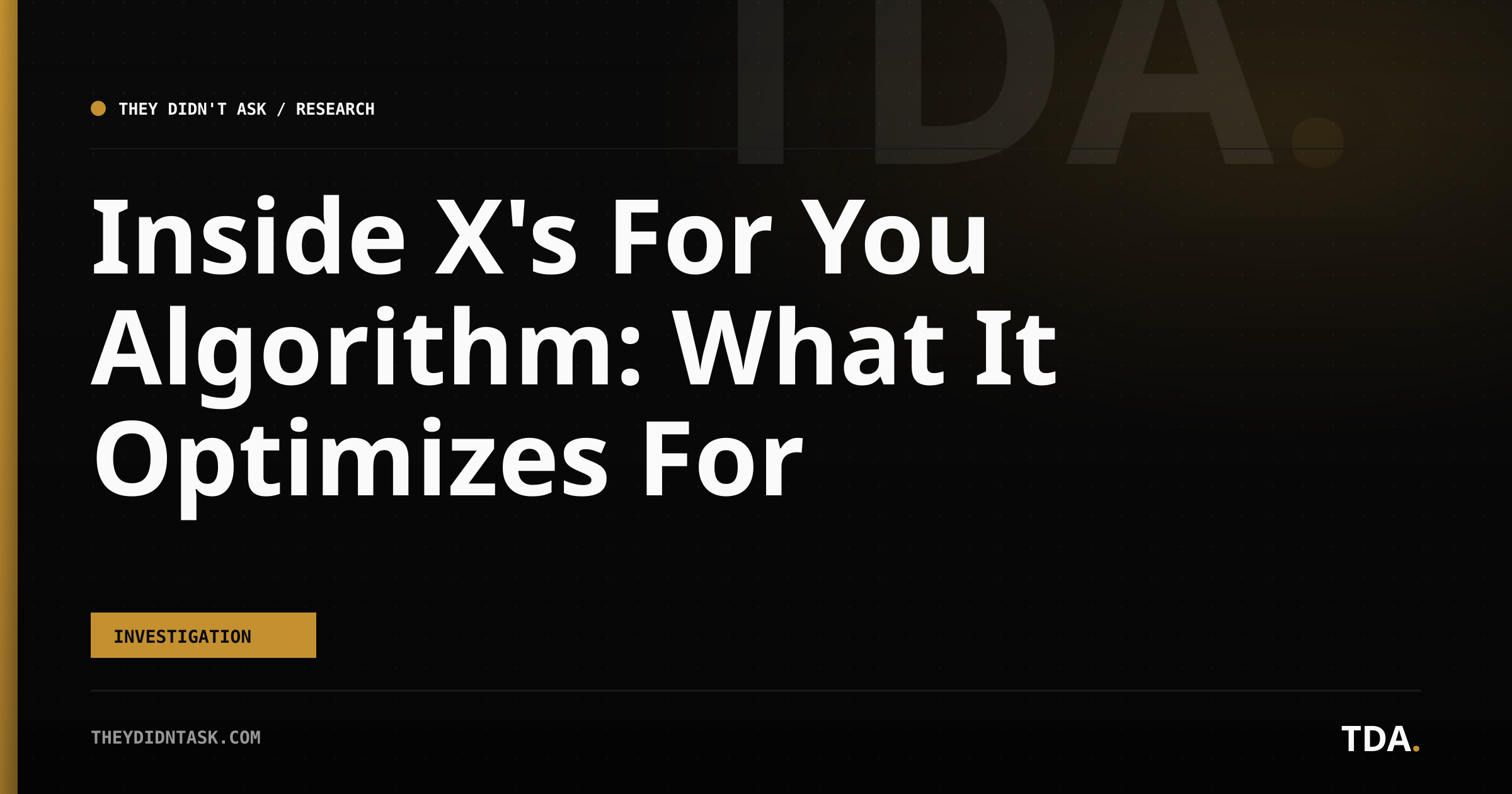 Inside X's For You Algorithm: What It Optimizes For